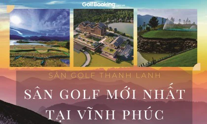 THANH LANH 골프 코스 - VINH PHUC의 최신 골프 걸작