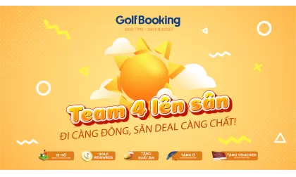 TEAM 4 LÊN SÂN – ĐI CÀNG ĐÔNG, SĂN DEAL CÀNG CHẤT!
